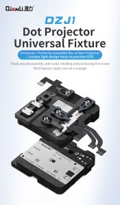 Dot Projector Flex Fixture Qianli DZJ1 Repair and Reballing Fixture